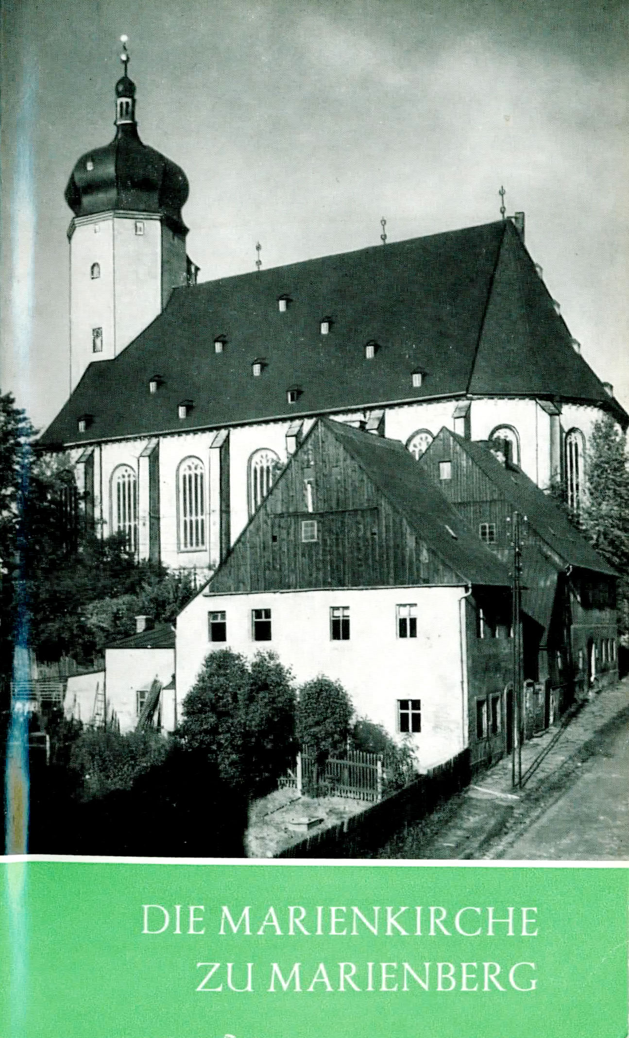 Die Marienkirche zu Marienberg - Roitzsch, Paul